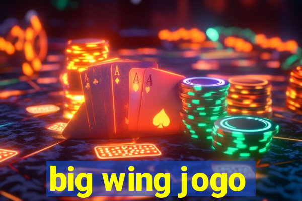 big wing jogo