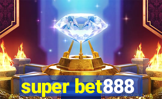 super bet888