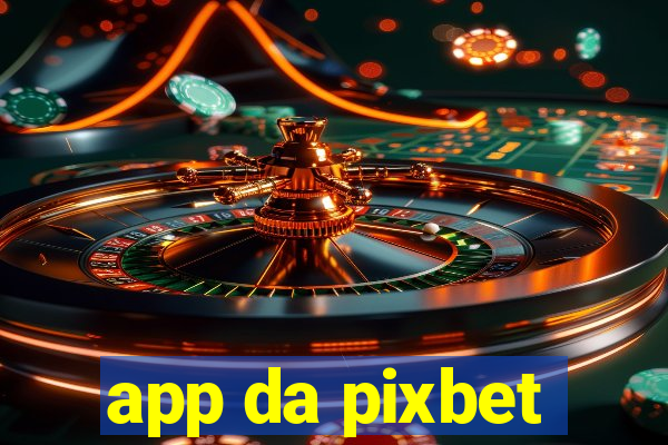 app da pixbet