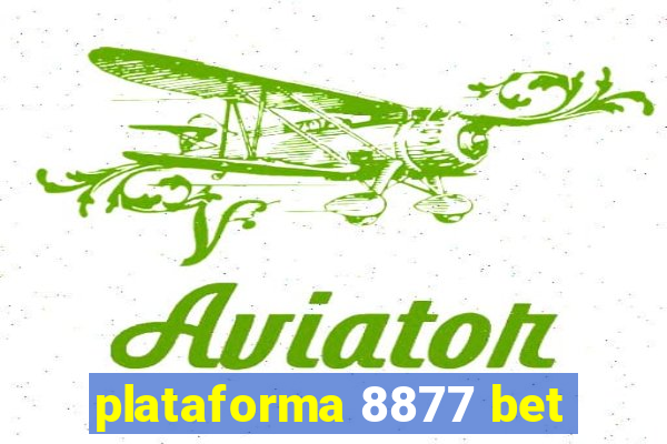 plataforma 8877 bet