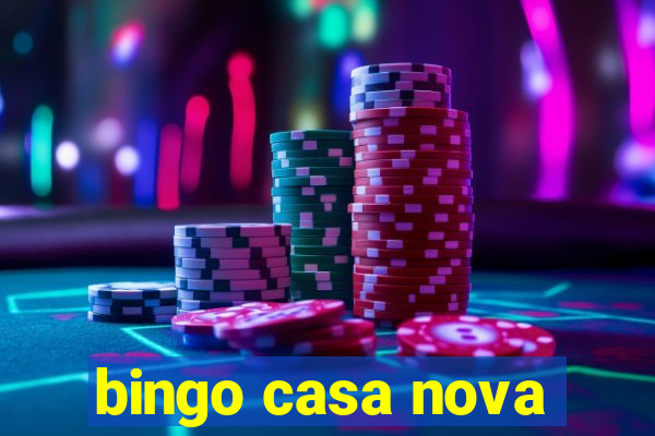 bingo casa nova