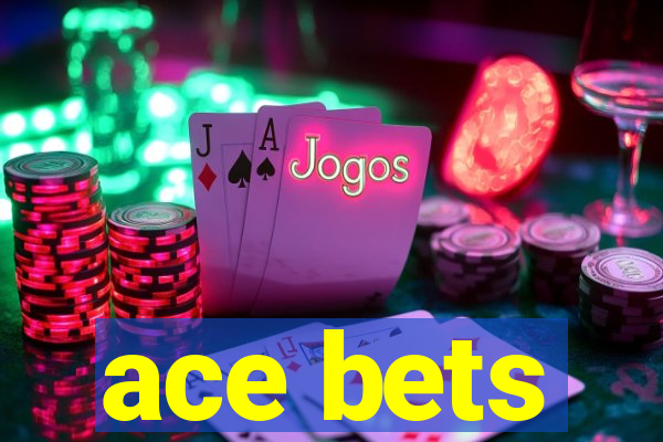 ace bets