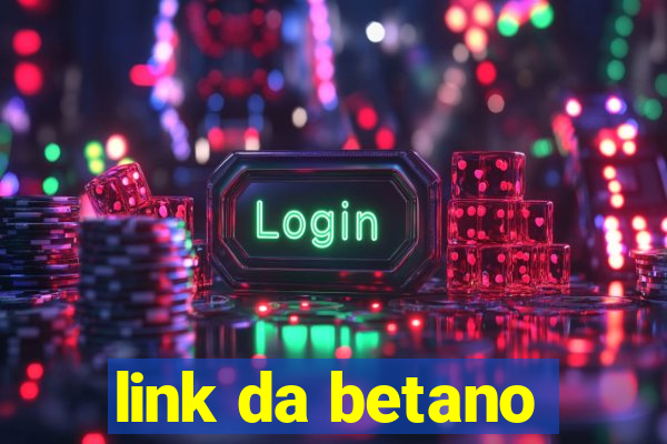 link da betano