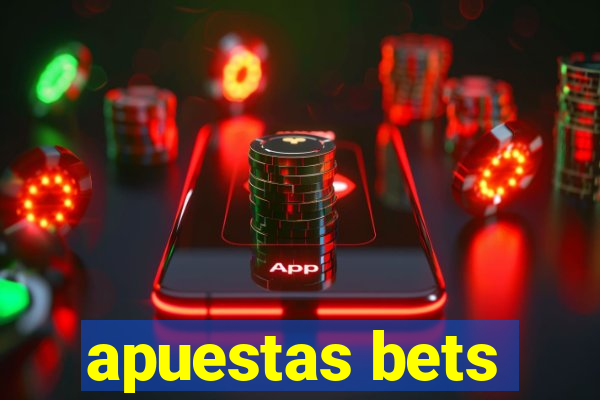 apuestas bets