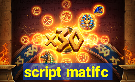 script matifc