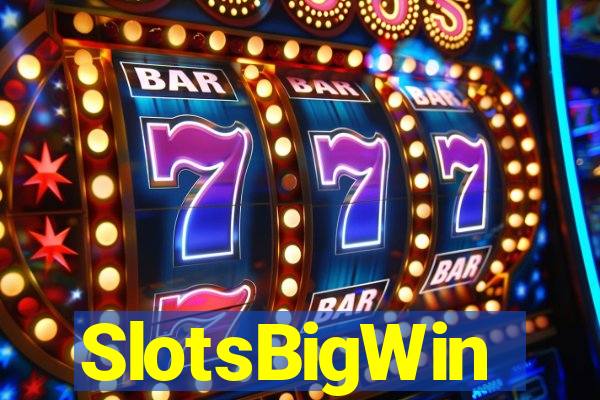 SlotsBigWin