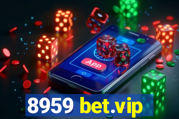 8959 bet.vip