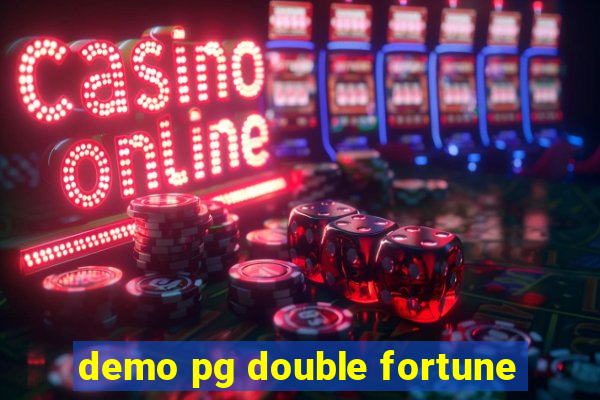 demo pg double fortune