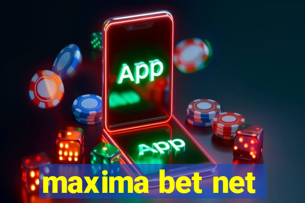 maxima bet net