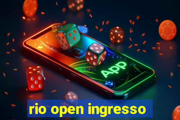 rio open ingresso