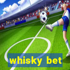 whisky bet