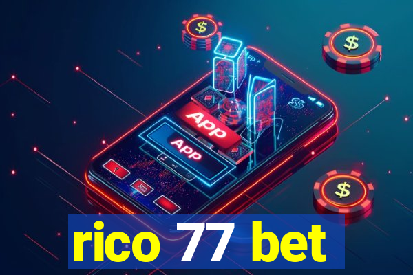 rico 77 bet