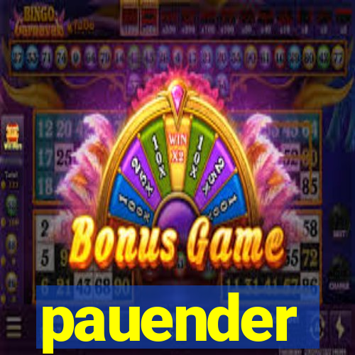 pauender