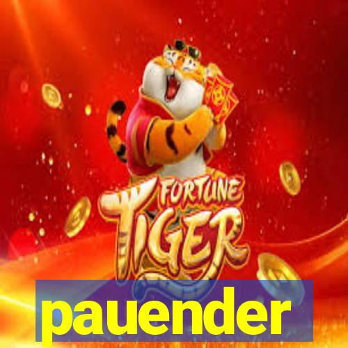 pauender