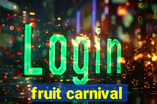 fruit carnival