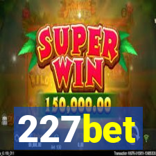 227bet