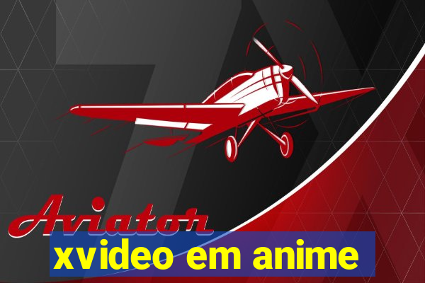 xvideo em anime