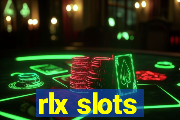 rlx slots