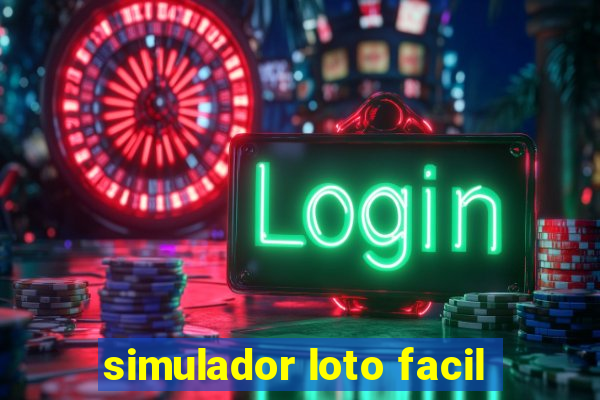 simulador loto facil