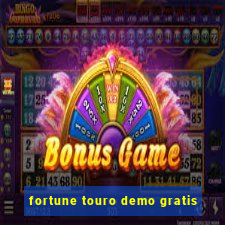 fortune touro demo gratis