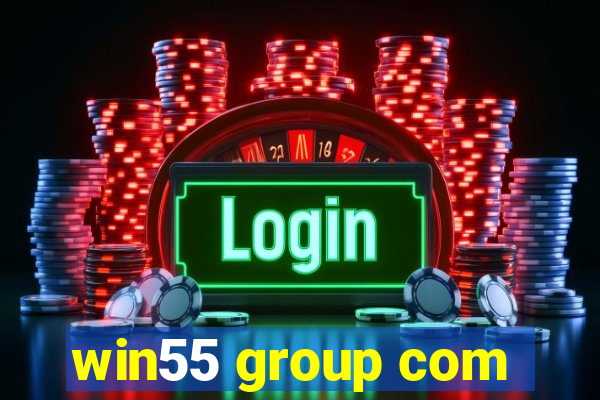 win55 group com