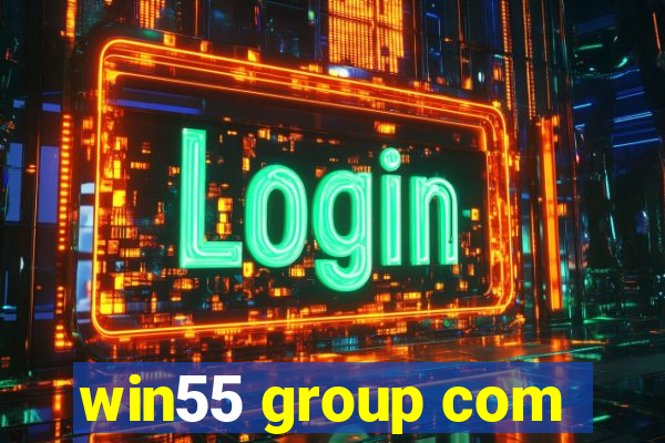 win55 group com