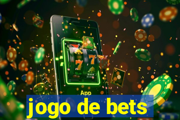 jogo de bets