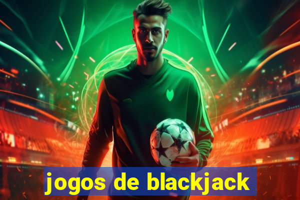 jogos de blackjack