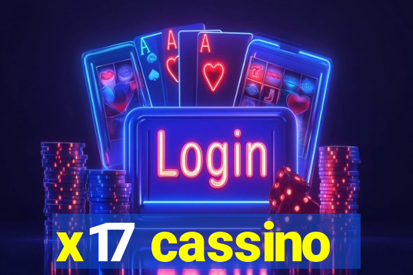 x17 cassino