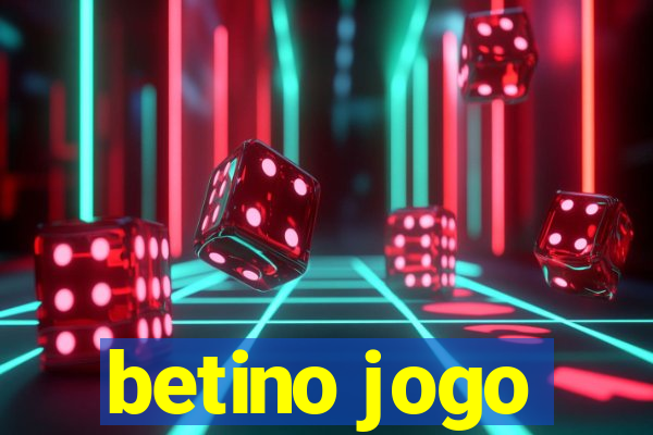 betino jogo