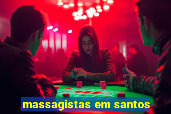 massagistas em santos