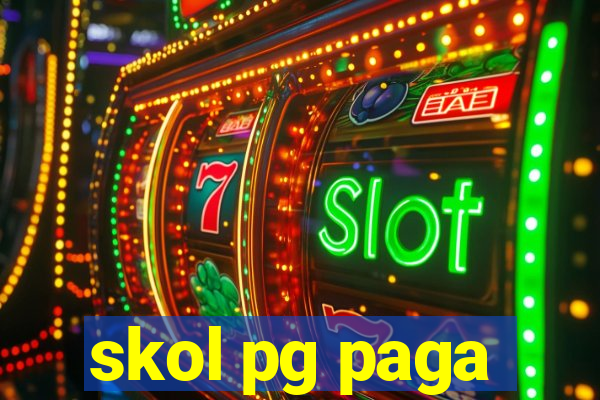 skol pg paga