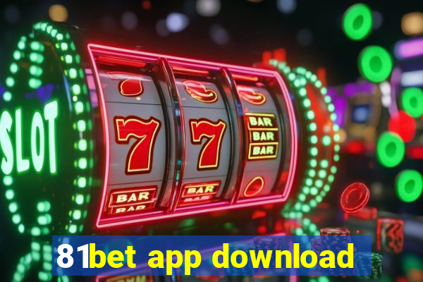 81bet app download