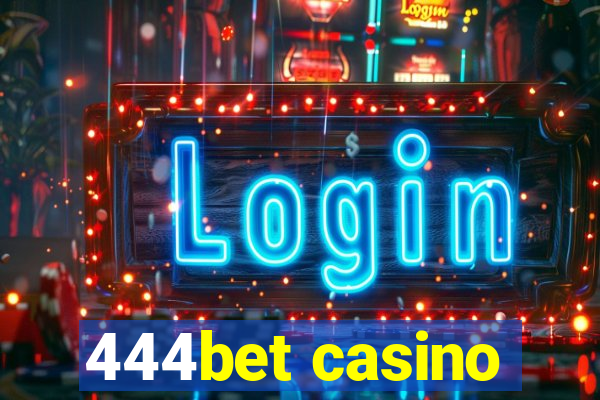 444bet casino