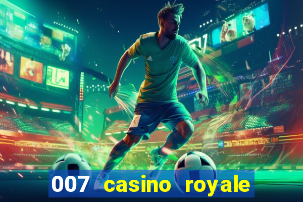 007 casino royale 2006 online