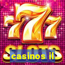 casinos il