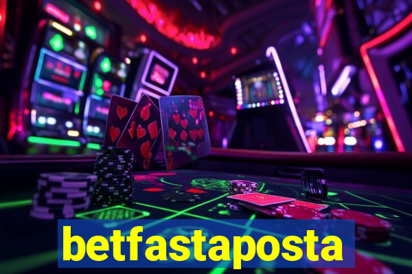 betfastaposta