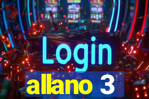 allano 3