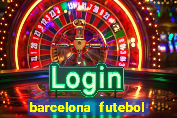 barcelona futebol play hd