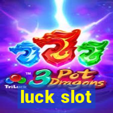 luck slot