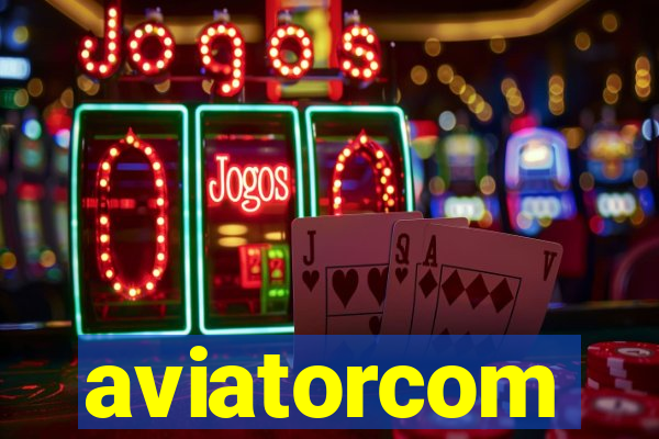 aviatorcom