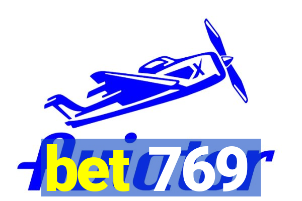 bet 769