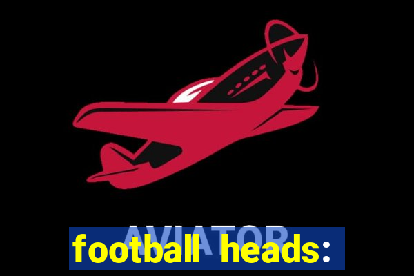 football heads: 2015 copa libertadores