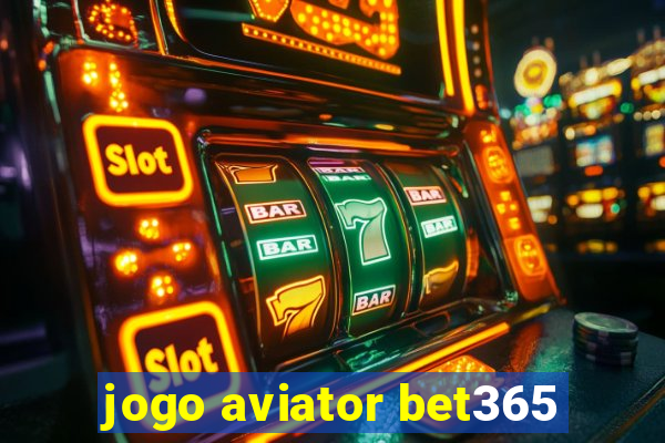 jogo aviator bet365