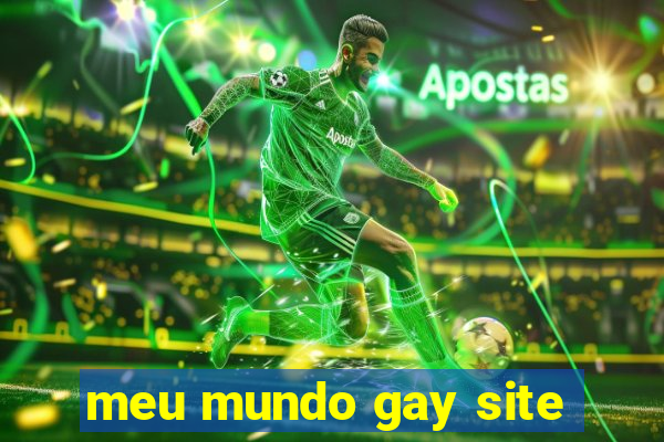 meu mundo gay site