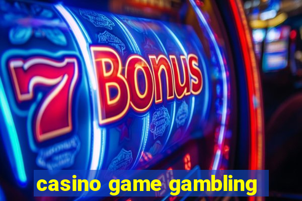 casino game gambling