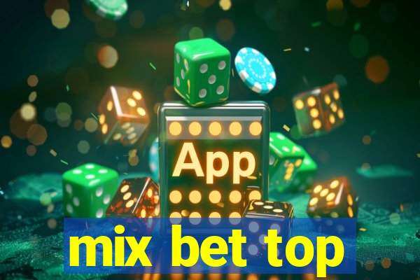 mix bet top