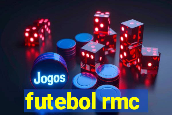 futebol rmc