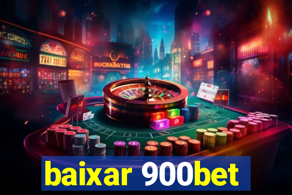 baixar 900bet