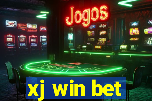 xj win bet